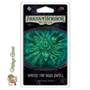 Arkham Horror The Card Game Where the Gods Dwell Mythos Pack