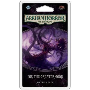 Arkham Horror The Card Game For the Greater Good Mythos Pack